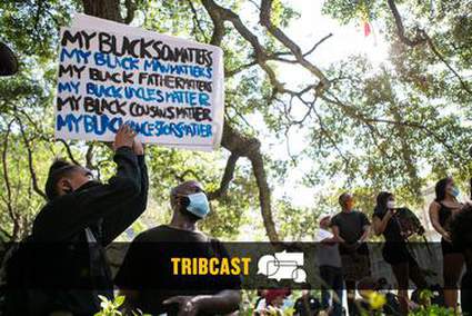 TribCast: How Texas is mourning George Floyd and protesting police brutality