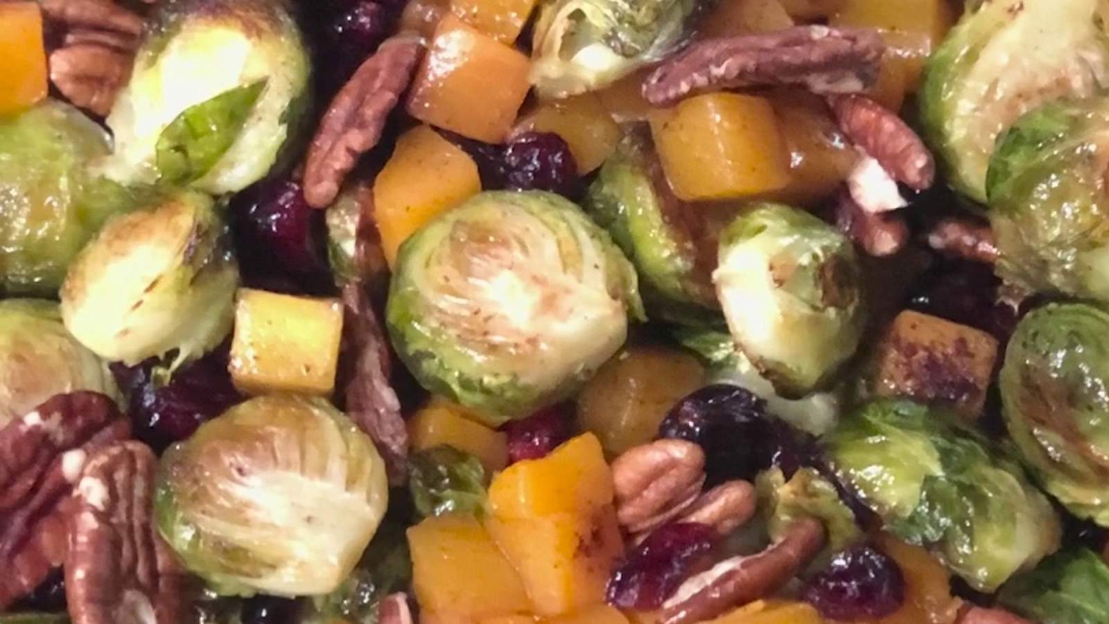 Holiday recipes: Roasted butternut squash and brussels sprouts with pecans and cranberries