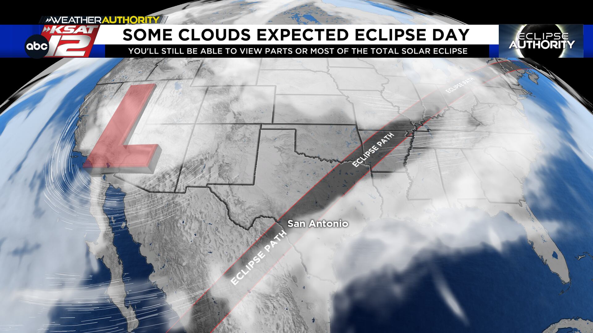 Some clouds are likely on Eclipse Day, but don’t throw in the towel just yet...you'll still be able to view parts or most of the total solar eclipse in San Antonio & Texas Hill Country