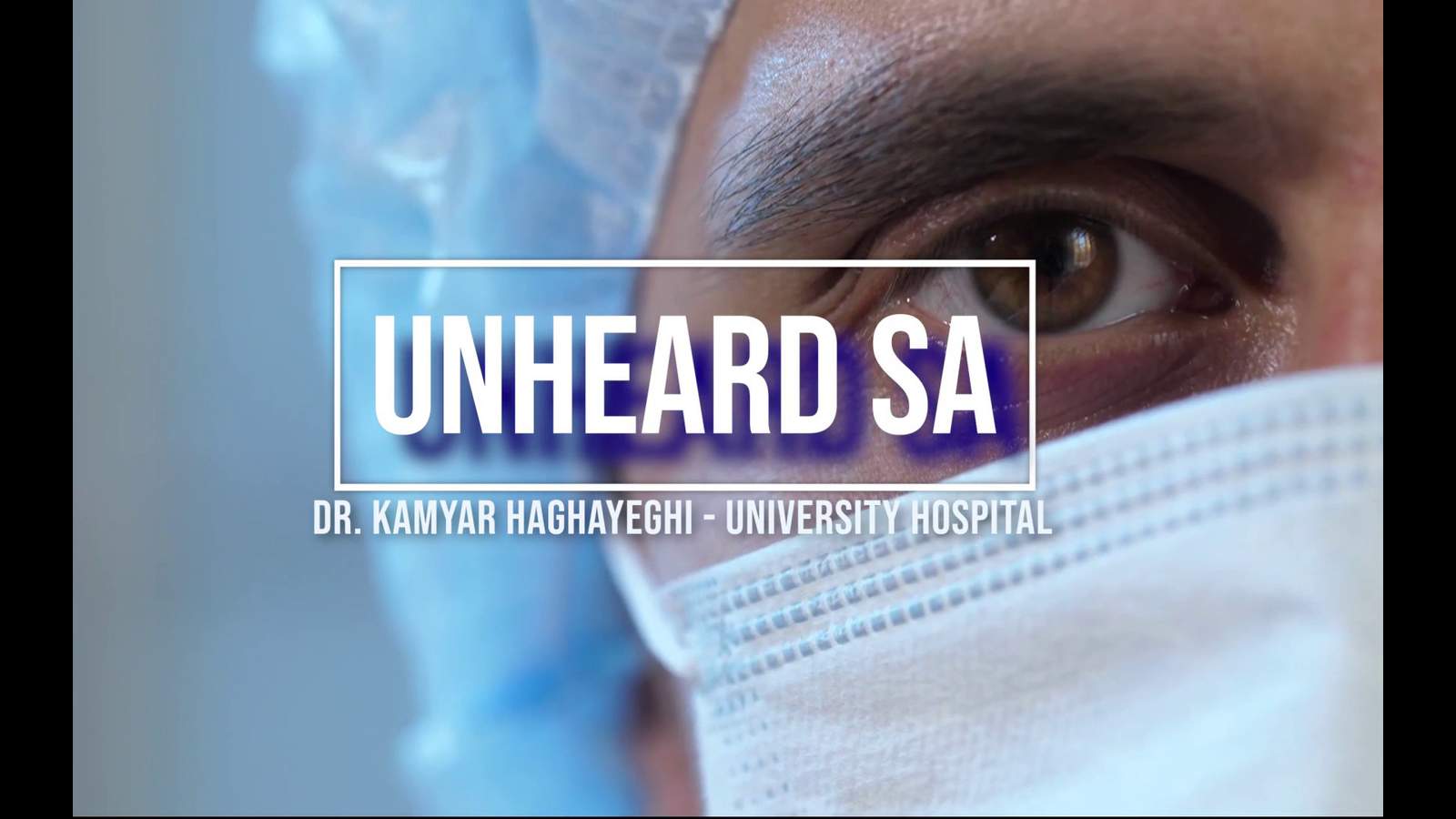 Unheard SA - Dr. Kamyar Haghayeghi